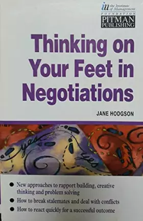Couverture du produit · Thinking On Your Feet In Negotiations Wyvern Edition: How To Get To Yes Quickly And Creatively