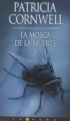Couverture du produit · La mosca de la muerte / Blow Fly