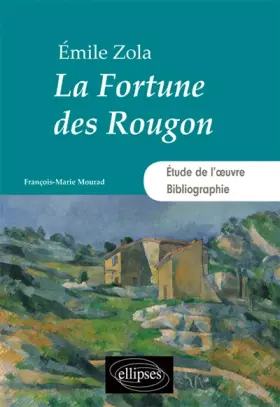 Couverture du produit · La Fortune des Rougon. Émile Zola
