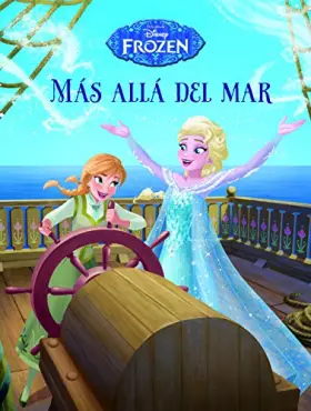Couverture du produit · Frozen. Más allá del mar: Cuento (Disney. Frozen)