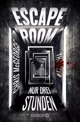 Couverture du produit · Escape Room - Nur drei Stunden: Thriller