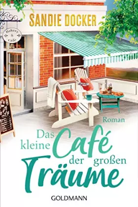 Couverture du produit · Das kleine Café der großen Träume: Roman
