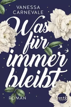 Couverture du produit · Was für immer bleibt: Roman