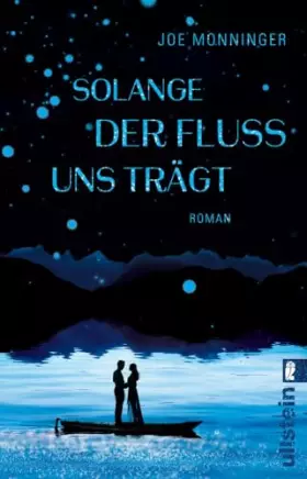Couverture du produit · Solange der Fluss uns trägt: Roman