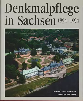 Couverture du produit · Denkmalpflege in Sachsen 1894-1994. Teil 2