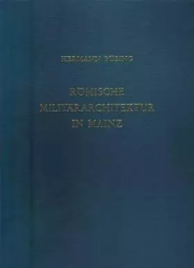 Couverture du produit · Römische Militärarchitektur in Mainz (Römisch-Germanische Forschungen)