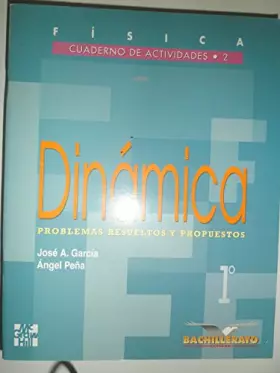 Couverture du produit · Fisica, dinamica, 1º bachillerato.cuaderno de actividades