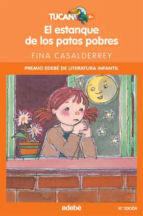 Couverture du produit · EL ESTANQUE DE LOS PATOS POBRES: 15 (TUCÁN NARANJA)