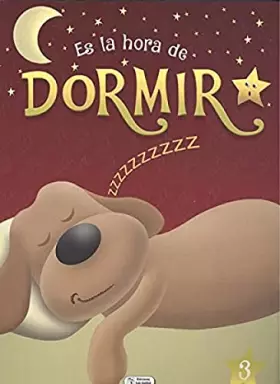 Couverture du produit · ES LA HORA DE DORMIR 3