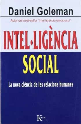 Couverture du produit · Intel·ligència social: La nova ciència de les relacions humanes