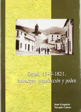 Couverture du produit · Espiel 1545-1821. Municipio, jurisdicción y poder