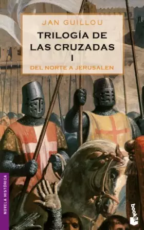 Couverture du produit · Trilogia de las cruzadas I (Booket Logista)