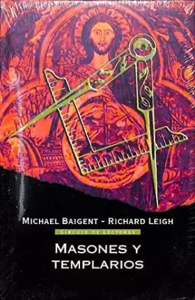 Couverture du produit · MASONES Y TEMPLARIOS. Sus vínculos ocultos