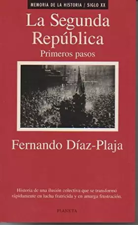 Couverture du produit · La segunda republica - primeros pasos (Memoria de la historia)