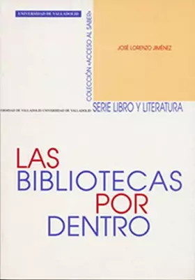 Couverture du produit · Las bibliotecas por dentro (SIN COLECCION)
