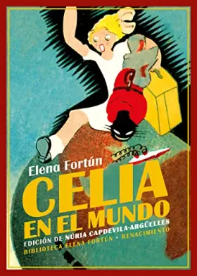 Couverture du produit · Celia en el mundo (2ªED): 20 (BIBLIOTECA ELENA FORTUN)