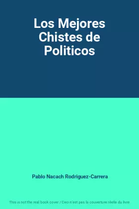 Couverture du produit · Los Mejores Chistes de Politicos