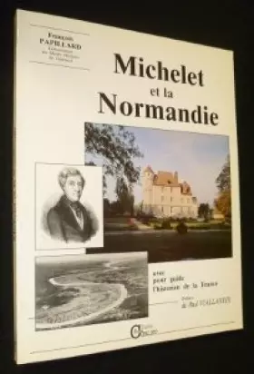 Couverture du produit · Michelet Et La Normandie