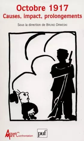 Couverture du produit · Octobre 1917 : Causes, impacts, prolongements