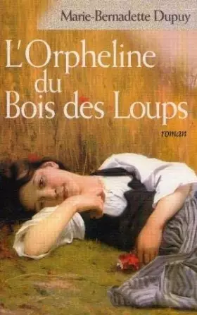 Couverture du produit · orpheline du bois des loups