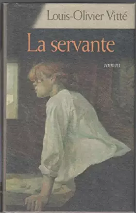 Couverture du produit · La servante