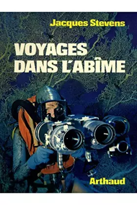 Couverture du produit · Voyages dans l'abîme / Stevens, Jacques / Réf: 23507