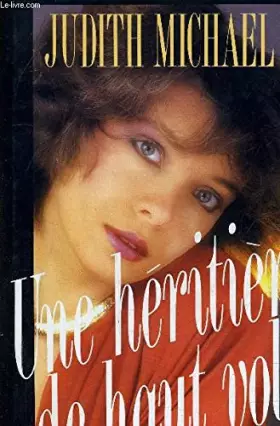 Couverture du produit · UNE HERITIERE DE HAUT VOL.