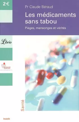 Couverture du produit · Les médicaments sans tabou : Pièges, mensonges et vérités