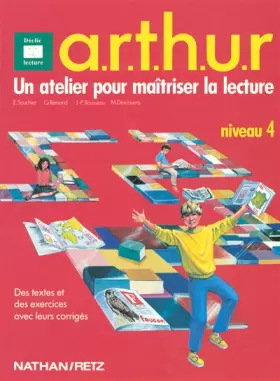 Couverture du produit · LECTURE NIVEAU 4. Un atelier pour maîtriser la lecture