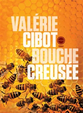 Couverture du produit · Bouche creusée