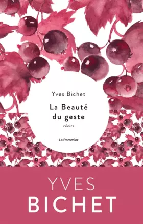 Couverture du produit · La Beauté du geste: Récits