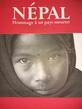 Couverture du produit · NÉPAL: Hommage à un pays meurtri