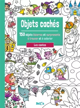 Couverture du produit · Objets cachés: Les contes: 150 intrus à trouver et à colorier