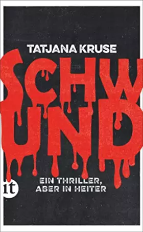 Couverture du produit · Schwund: Ein Thriller, aber in heiter (insel taschenbuch)