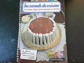 Couverture du produit · Les carnets de cuisine n°30 pour débutants grands et petits (ed 1980)