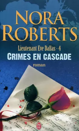 Couverture du produit · Lieutenant Eve Dallas, tome 4 : Crimes en cascade