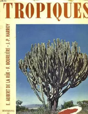 Couverture du produit · Tropiques la nature tropicale.