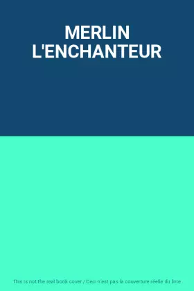 Couverture du produit · MERLIN L'ENCHANTEUR