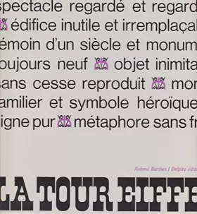Couverture du produit · La Tour Eiffel [auteur : Roland BARTHES] [éditeur : Delpire éditeur, coll. « Le génie du lieu »] [année : 1964]