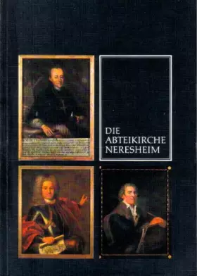 Couverture du produit · Die Abteikirche Neresheim. Ihr Werden und ihre Wiederherstellung.