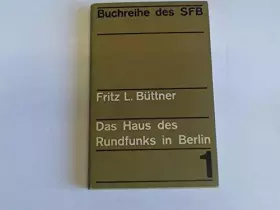 Couverture du produit · Das Haus des Rundfunks in Berlin