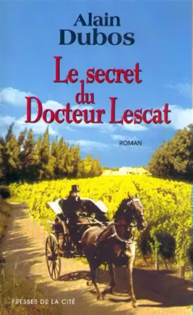Couverture du produit · Le Secret du Docteur Lescat