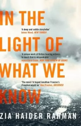 Couverture du produit · In the Light of What We Know [Paperback] [Jan 31, 2015] Zia Haider Rahman