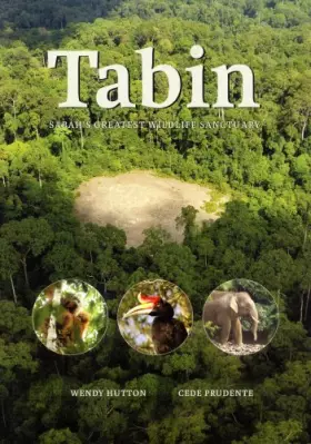 Couverture du produit · Tabin: Sabah's Greatest Wildlife