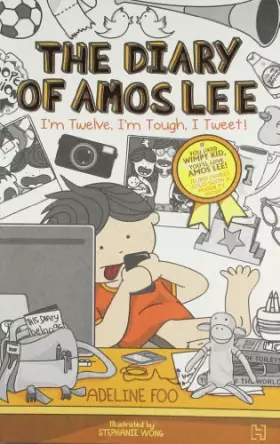 Couverture du produit · The Diary Of Amos Lee: 3 : I'M Twelve, I'M Tough, I Tweet!