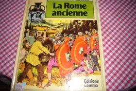Couverture du produit · La rome ancienne