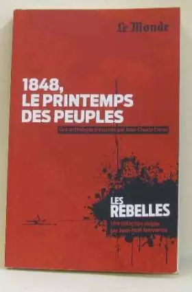 Couverture du produit · 1848, le printemps des peuples [Paperback] [Jan 01, 2012] J-C Caron