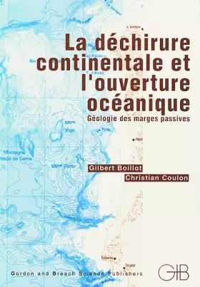 Couverture du produit · La déchirure continentale et l'ouverture océanique : Géologie des marges passives