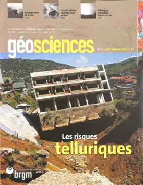 Couverture du produit · Géosciences, N° 4, Septembre 2006 : Les risques telluriques