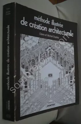 Couverture du produit · Méthode illustrée de création architecturale (Architecture)